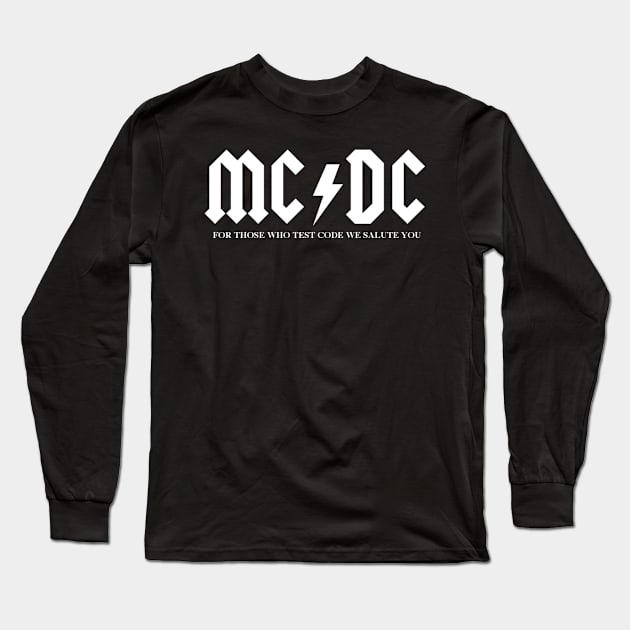 MC/DC Software Testing Long Sleeve T-Shirt by designt